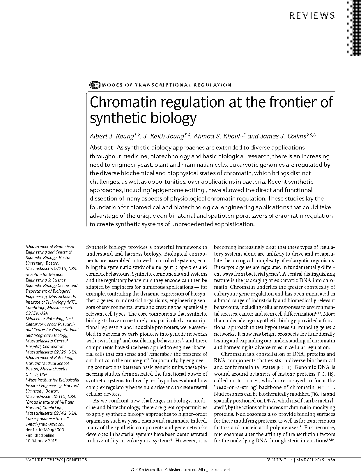 gene expression can be regulated by modifications of the chromatin