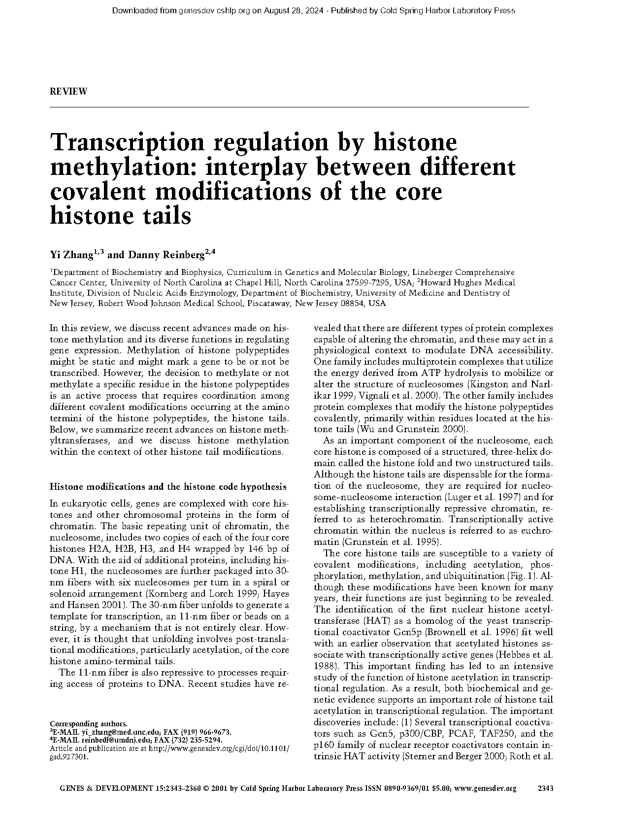 gene expression can be regulated by modifications of the chromatin